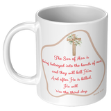 The_Son_Of_Man_Is_Being_Betrayed__11_oz_11oz_White_LH_Mockup.png