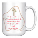 The_Son_Of_Man_Is_Being_Betrayed__15_oz_15oz_White_RH_Mockup.png