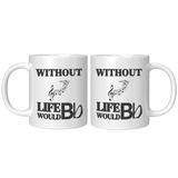 Without_Music_Life_Would_be_Flat__11_oz_11oz_White_FrontBack_Mockup.png