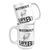 Without_Music_Life_Would_be_Flat__15_oz_15oz_White_Stacked_Mockup.png
