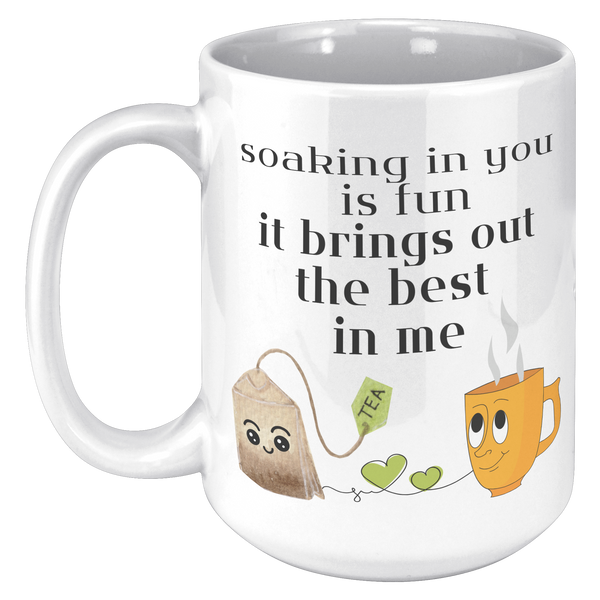 You_Bring_Out_The_Best_In_Me__15_oz_15oz_White_LH_Mockup.png