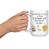 You_Bring_Out_The_Best_In_Me__15_oz_15oz_White_LH_Model_Mockup.png