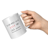 You_Just_Got_Litt_Up_11_oz_Mug_11oz_White_RH_Model_Mockup.png