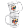 Youre_My_Favorit_Human_To_Bitch__15_oz_15oz_White_Stacked_Mockup.png