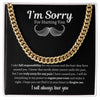 Apology Gift For Him- I'm Sorry Cuban Link Chain