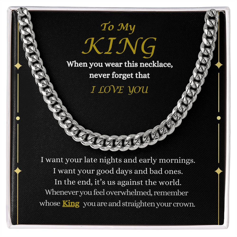 To My King Cuban Link Chain Necklace | Valentine's Day Gift