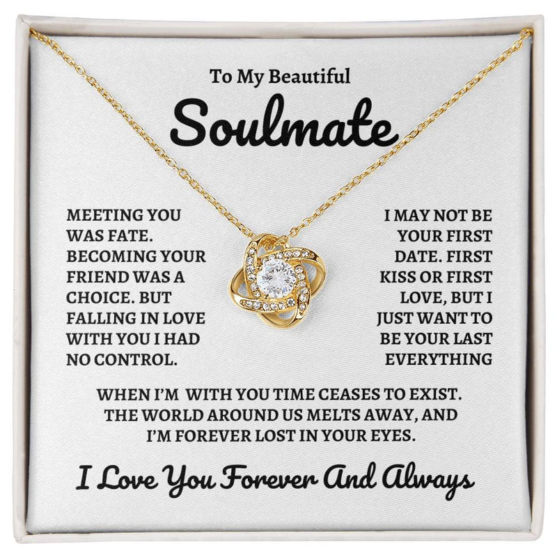 To My Beautiful Soulmate | Time Ceases To Exist - Love Knot Necklace | W