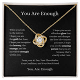 You Are Enough Love Knot Necklace I Motivational Gift