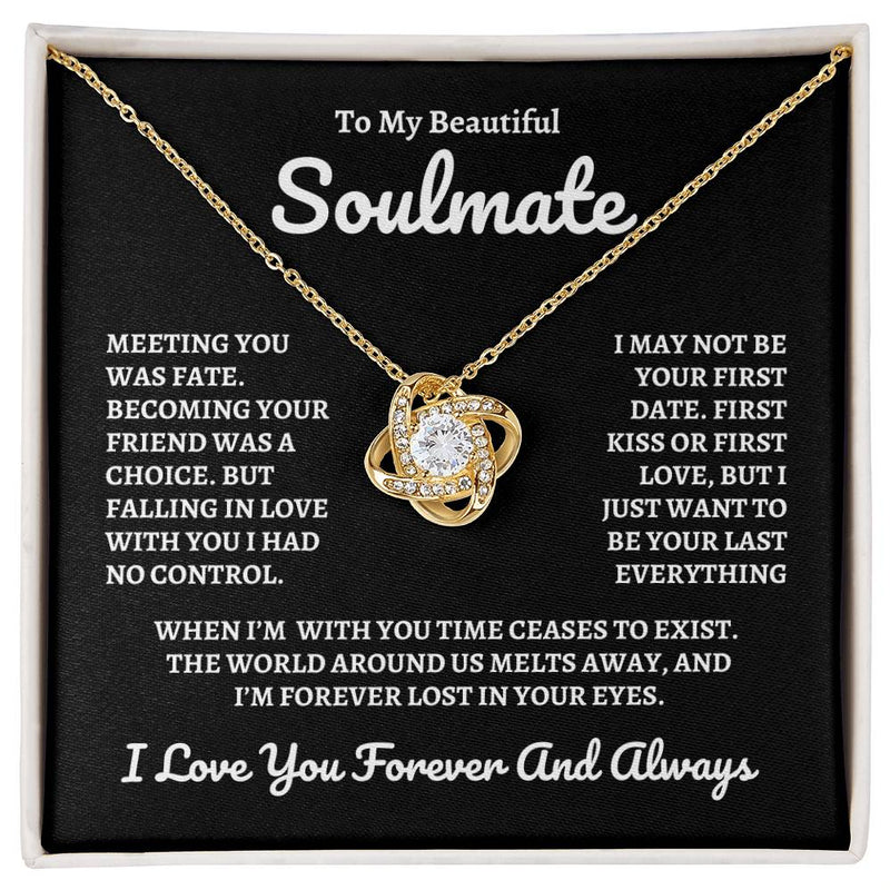 To My Beautiful Soulmate | Time Ceases To Exist - Love Knot Necklace | B