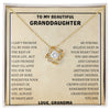 Love knot | TO My Granddaughter