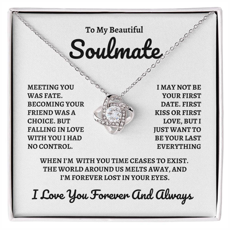 To My Beautiful Soulmate | Time Ceases To Exist - Love Knot Necklace | W