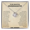To My Granddaughter Love Knot Necklace From Grandpa