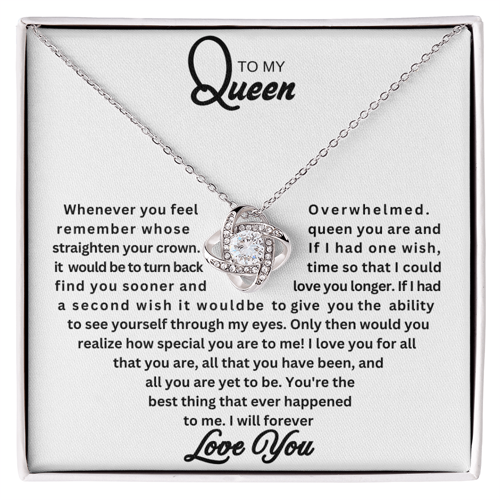 To My Queen | Love Knot Necklace |W