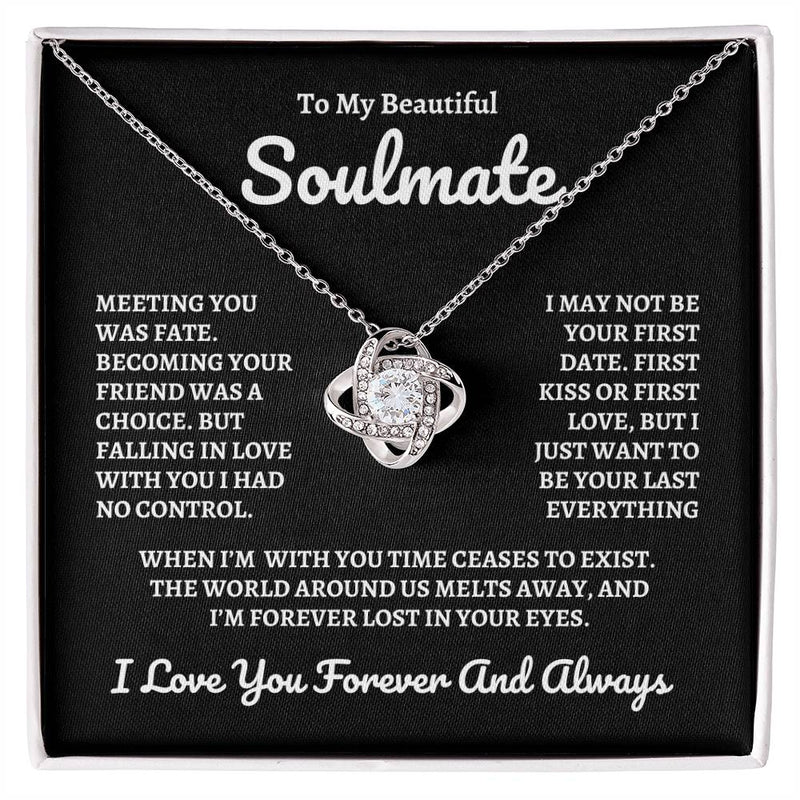 To My Beautiful Soulmate | Time Ceases To Exist - Love Knot Necklace | B