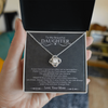 To My Beautiful Daughter | Love Knot Necklace