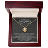 To My Beautiful Daughter | Love Knot Necklace