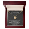 To My Beautiful Daughter | Love Knot Necklace.*