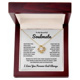 To My Beautiful Soulmate | Time Ceases To Exist - Love Knot Necklace | W