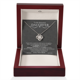 To My Beautiful Daughter | Love Knot Necklace.*