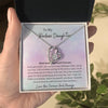 To My Daughter Forever Love Necklace