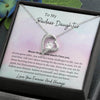 To My Daughter Forever Love Necklace