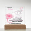 To My Beautiful Daughter Acrylic Plaque