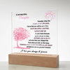 To My Beautiful Daughter Acrylic Plaque