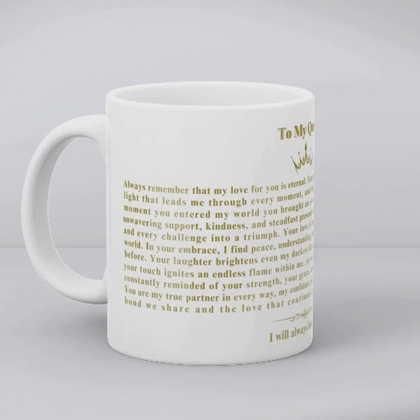 To My Queen | Eternal Love  | 11oz & 15oz Black Mug
