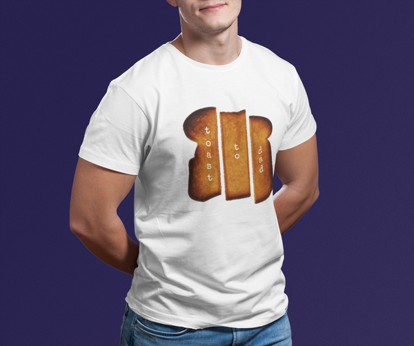FactsOnToast | Toast To Dad | Father's Day Tee